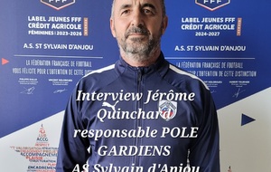 Interview Jérôme QUINCHARD Resp POLE GARDIENS