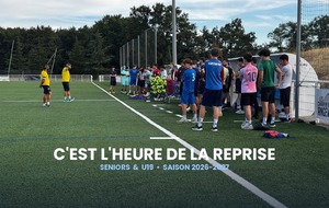 U19 SENIORS : L'HEURE DE LA REPRISE 👍