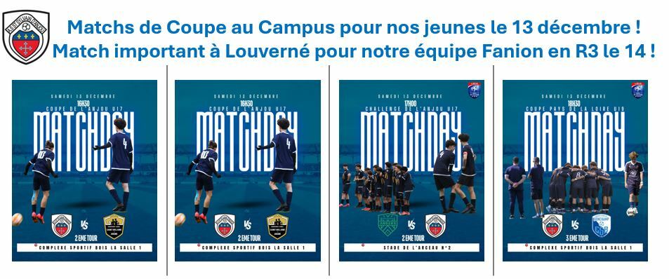 MATCHS de Coupe pour nos jeunes le 13 et match à Louverné pour notre équipe Fanion le 14 !