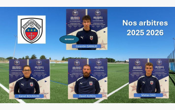 NOS ARBITRES pour 2025-2026 !